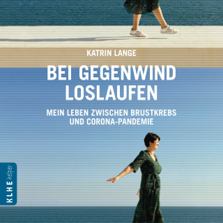 Katrin Lange: Bei Gegenwind loslaufen