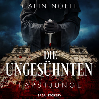 Calin Noell: Die Ungesühnten: Papstjunge