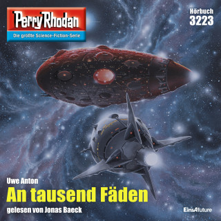 Uwe Anton: Perry Rhodan 3223: An tausend Fäden