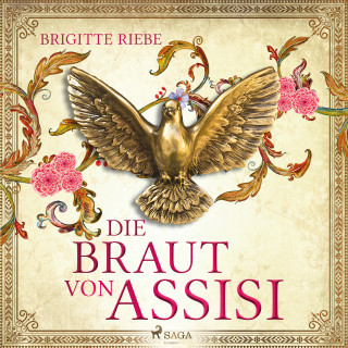Brigitte Riebe: Die Braut von Assisi