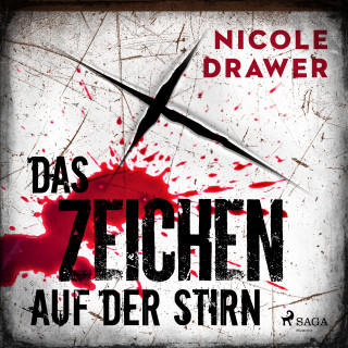 Nicole Drawer: Das Zeichen auf der Stirn