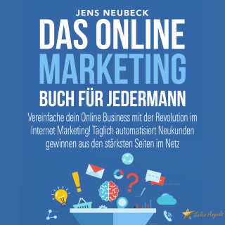 Jens Neubeck: Das Online Marketing Buch für jedermann
