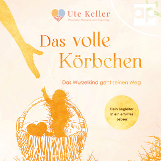 Ute Keller: Das volle Körbchen