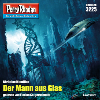 Christian Montillon: Perry Rhodan 3225: Der Mann aus Glas