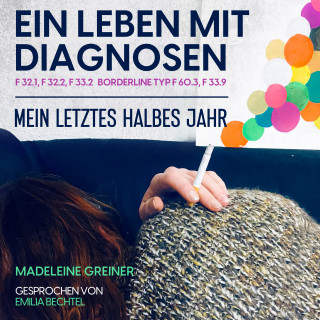 Madeleine Greiner: Ein Leben mit Diagnosen