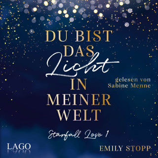 Emily Stopp: Du bist das Licht in meiner Welt