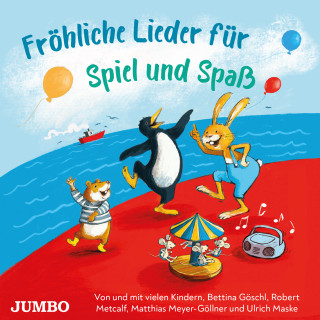 Bettina Göschl, Ulrich Maske, Matthias Meyer-Göllner, Robert Metcalf: Fröhliche Lieder für Spiel und Spaß