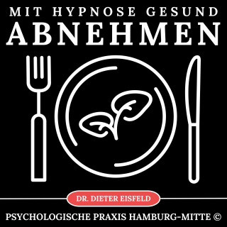 Dr. Dieter Eisfeld: Mit Hypnose gesund abnehmen