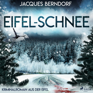 Jacques Berndorf: Eifel-Schnee (Kriminalroman aus der Eifel)