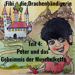 Jörg Janetzko: Fibi die Drachenbändigerin