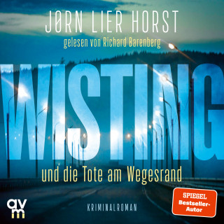 Jørn Lier Horst: Wisting und die Tote am Wegesrand