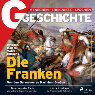 G GESCHICHTE: G/GESCHICHTE - Die Franken: Von den Germanen zu Karl dem Großen
