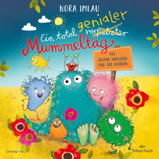 Nora Imlau: Ein total genialer Mummeltag