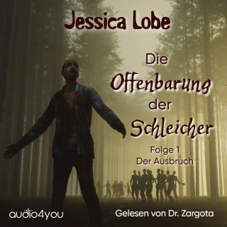 Jessica Lobe: Die Offenbarung der Schleicher – Folge 1
