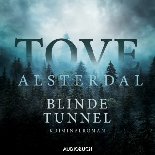 Tove Alsterdal: Blinde Tunnel