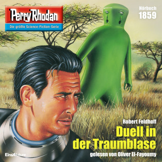 Robert Feldhoff: Perry Rhodan 1859: Duell in der Traumblase