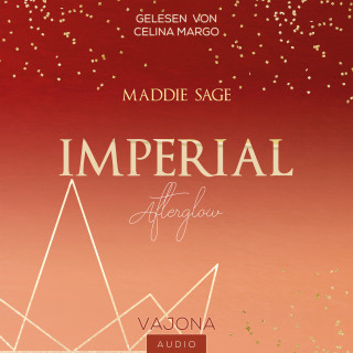 Maddie Sage: IMPERIAL - Afterglow