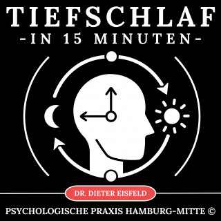 Dr. Dieter Eisfeld: Tiefschlaf in 15 Minuten