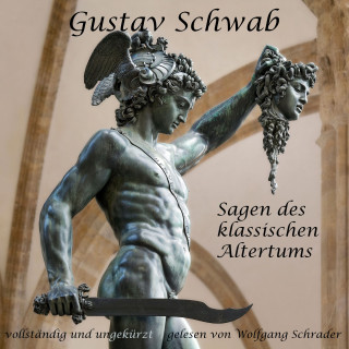 Gustav Schwab: Sagen des klassischen Altertums