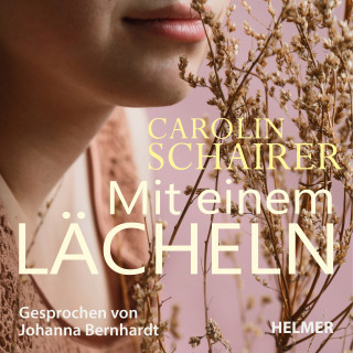 Carolin Schairer: Mit einem Lächeln