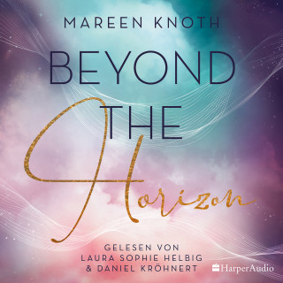 Mareen Knoth: Beyond the Horizon (ungekürzt)