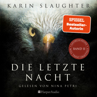 Karin Slaughter: Die letzte Nacht (ungekürzt)