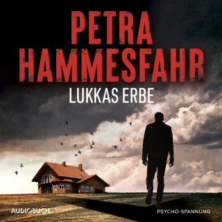 Petra Hammesfahr: Lukkas Erbe