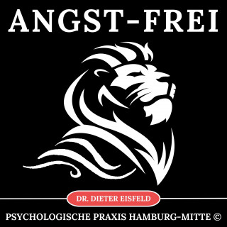 Dr. Dieter Eisfeld: Angst-frei