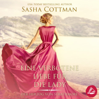 Sasha Cottman: Eine verbotene Liebe für die Lady