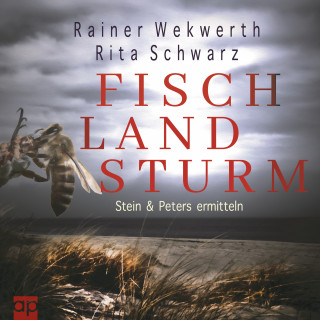 Rainer Wekwerth, Rita Schwarz: Fisch Land Sturm