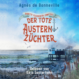 Agnès de Bonneville: Der tote Austernzüchter