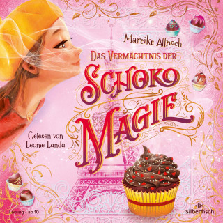 Mareike Allnoch: Das Vermächtnis der Schokomagie (Schokomagie 2)