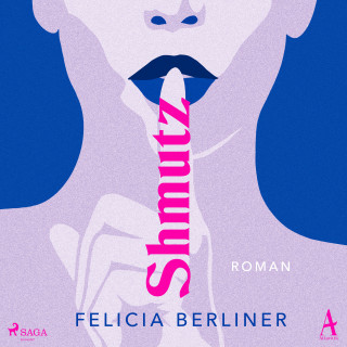 Felicia Berliner: Shmutz