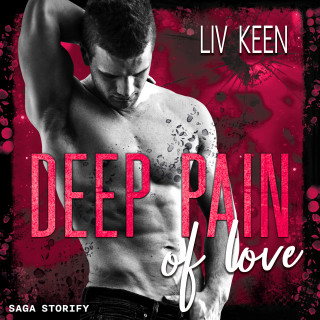 Liv Keen: Deep Pain of Love