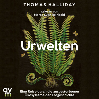 Thomas Halliday: Urwelten