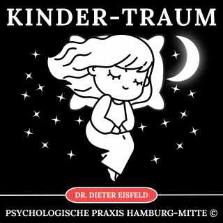 Dr. Dieter Eisfeld: Kinder-Traum