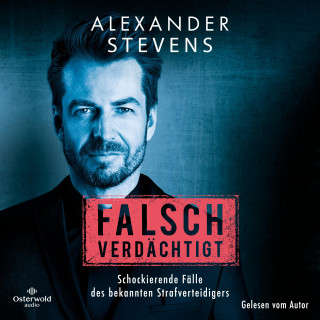 Alexander Stevens: Falsch verdächtigt