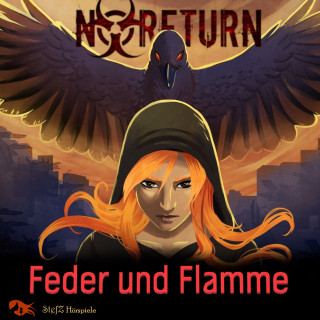 StefZ Hörspiele: NoReturn - Feder und Flamme