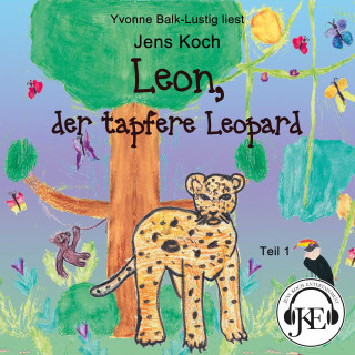 Jens Koch: Leon, der tapfere Leopard (Teil 1)