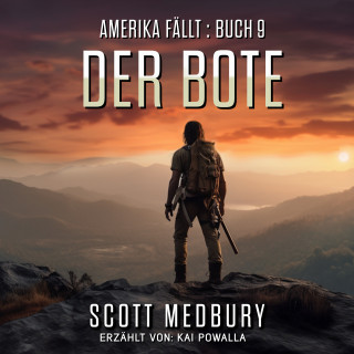Scott Medbury: Der Bote