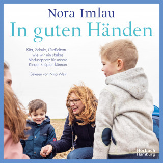 Nora Imlau: In guten Händen