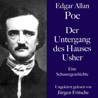 Edgar Allan Poe: Edgar Allan Poe: Der Untergang des Hauses Usher