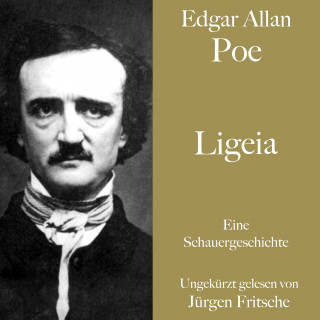 Edgar Allan Poe: Edgar Allan Poe: Ligeia