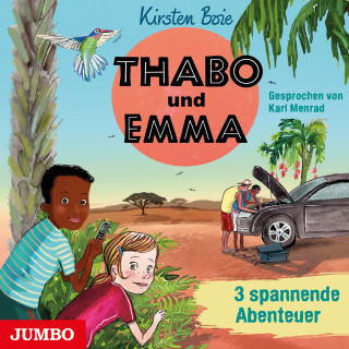 Kirsten Boie: Thabo und Emma. 3 spannende Abenteuer