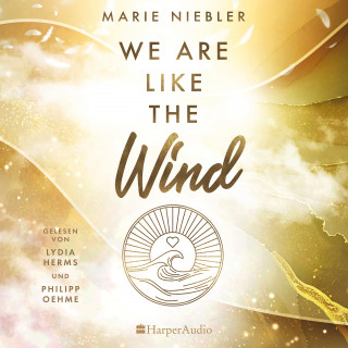 Marie Niebler: We Are Like the Wind (ungekürzt)