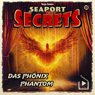 Katja Behnke: Seaport Secrets 16 - Das Phönix Phantom