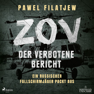 Pawel Filatjew: ZOV – Der verbotene Bericht: Ein russischer Fallschirmjäger packt aus