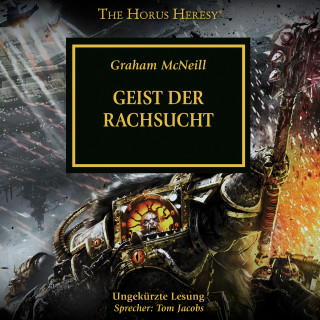 Graham McNeill: The Horus Heresy 29: Geist der Rachsucht