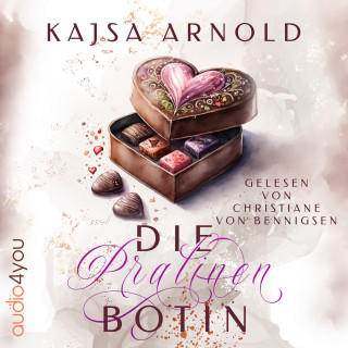 Kajsa Arnold: Die Pralinenbotin