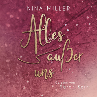 Nina Miller: Alles außer uns